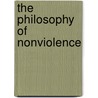 The Philosophy of Nonviolence by Set Osho