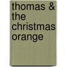 Thomas & the Christmas Orange door Lewis Brech
