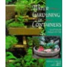 Water Gardening in Containers door Ken Walter