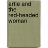 Artie and the Red-Headed Woman by Jan Christensen