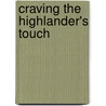 Craving The Highlander's Touch door Michelle Willingham