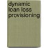 Dynamic Loan Loss Provisioning