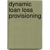 Dynamic Loan Loss Provisioning by Torsten Wezel