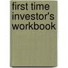 First Time Investor's Workbook door Joe John Duran