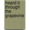 Heard It Through the Grapevine door Theresa Hill