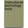 Instructional Technology Tools by L. Robert Furman EdD