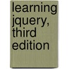 Learning Jquery, Third Edition by Swedberg Karl