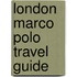 London Marco Polo Travel Guide