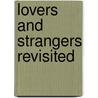 Lovers and Strangers Revisited door Robert Raymer