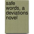 Safe Words, a Deviations Novel
