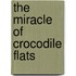 The Miracle of Crocodile Flats