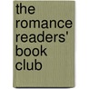 The Romance Readers' Book Club by Julie L. Cannon