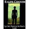 The Sky Pilot in No Man's Land door Ralph Connor