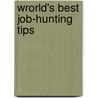 Wrorld's Best Job-Hunting Tips by Ken Langdon