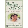 After You Say "I Do" Devotional by H. Norman Wright