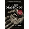 Blood Diamonds, Revised Edition by Greg Campbell
