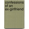Confessions of an Ex-Girlfriend by Lynda Curnyn
