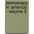 Democracy in America - Volume 2