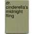Dr. Cinderella's Midnight Fling