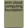 Exin Cloud Computing Foundation by Ruud Ramakers