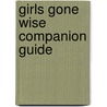 Girls Gone Wise Companion Guide door Mary A.A. Kassian