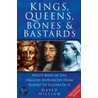 Kings, Queens, Bones & Bastards door David Hilliam