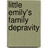 Little Emily's Family Depravity