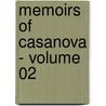 Memoirs of Casanova - Volume 02 door Giacomo Casanova