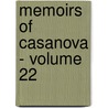 Memoirs of Casanova - Volume 22 door Giacomo Casanova
