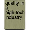 Quality in a High-Tech Industry by Joseph M. Juran