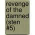 Revenge of the Damned (Sten #5)