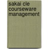 Sakai Cle Courseware Management door Professor Alan Berg