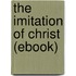 The Imitation of Christ (Ebook)