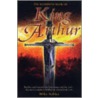 The Mammoth Book Of King Arthur by Mike Ashley