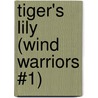 Tiger's Lily (Wind Warriors #1) door Cheyenne Meadows