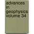 Advances in Geophysics Volume 34