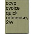 Ccvp Cvoice Quick Reference, 2/E