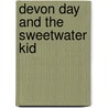Devon Day and the Sweetwater Kid door J.E. S. Hays