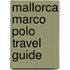 Mallorca Marco Polo Travel Guide