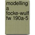 Modelling A Focke-Wulf Fw 190A-5