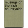 Musings on the Irish Countryside door Joseph Horgan