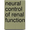 Neural Control of Renal Function door U. Kopp