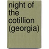 Night of the Cotillion (Georgia) door Janet Dailey