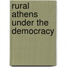 Rural Athens Under the Democracy by Nicholas Jones