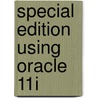 Special Edition Using Oracle 11I door Jim Crum