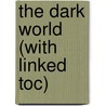 The Dark World (with Linked Toc) door Henry Kuttner