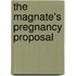The Magnate's Pregnancy Proposal
