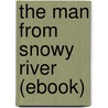 The Man from Snowy River (Ebook) door Andrew Barton Paterson