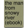 The Man from Snowy River (Ebook) by Andrew Barton Paterson