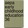 Aepa Early Childhood Education 36 door Sharon Wynne